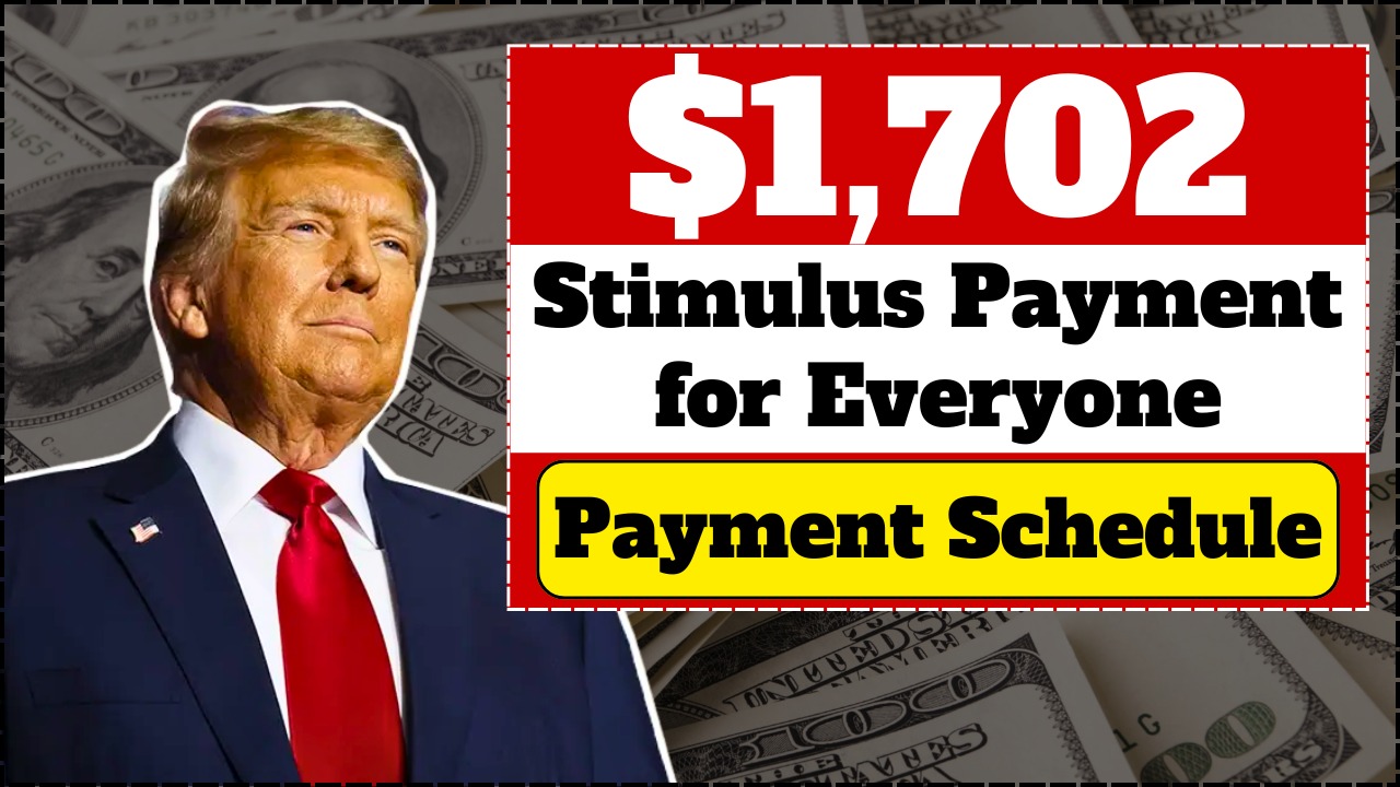 $1,702 Stimulus Payment for Everyone