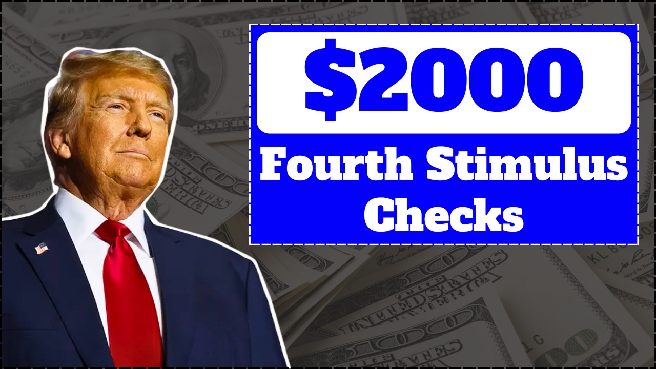 $2,000 Fourth Stimulus Checks Approved – Last Chance to Claim Before Deadline