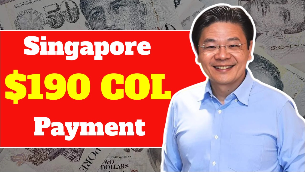 Singapore $190 Cost of Living Top-Up 2025 – Check Your Payout Date